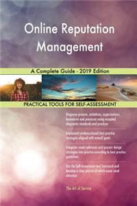 Online Reputation Management A Complete Guide - 2019 Edition