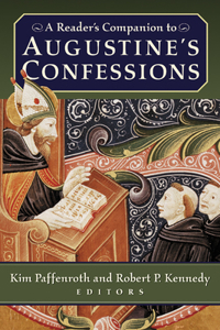 Reader's Companion to Augustine's Confessions