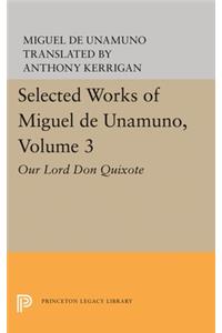 Selected Works of Miguel de Unamuno, Volume 3