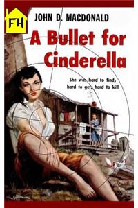 A Bullet for Cinderella