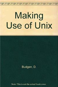 Making Use of Unix
