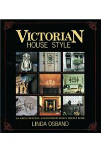 Victorian House Style