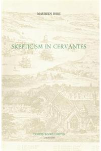 Skepticism in Cervantes