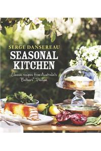 Seasonal Kitchen: Classic Recipes from Australia's Bathers' Pavilion