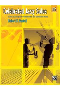 Celebrated Jazzy Solos, Book 5