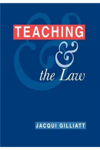 Teaching and the Law