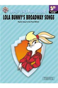 Lola Bunny's Broadway Songs