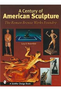 Century of American Sculpture
