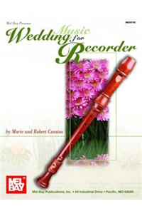 Wedding Music for Recorder