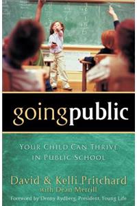 Going Public – Your Child Can Thrive in Public School
