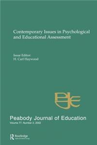 Contemporary Issues in Psychological and Educational Assessment