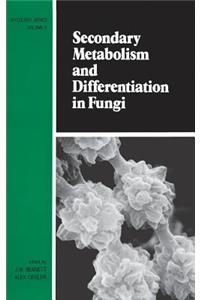 Secondary Metabolism and Differentiation in Fungi