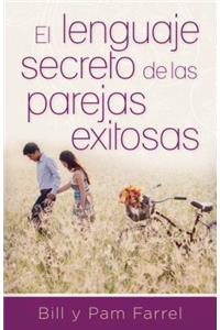 El Lenguaje Secreto de Parejas Exitosas