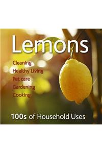 Lemons: 100s of Household Uses