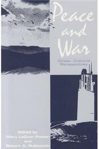 Peace and War: Cross-cultural Perspectives