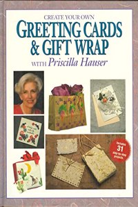 Create Your Own Greetings Cards and Gift Wrap with Priscilla Hauser