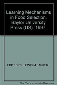Learning Mechanisms in Food Selection