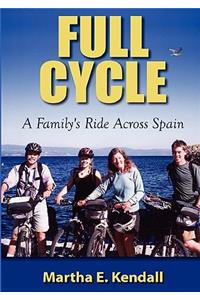 Full Cycle, A Family's Ride Across Spain