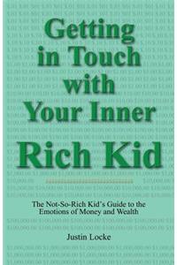 Getting in Touch with Your Inner Rich Kid