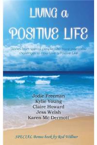 Living a Positive Life