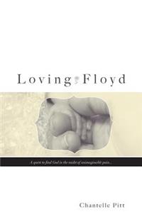 Loving Floyd