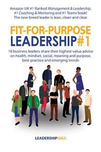 Fit-For-Purpose Leadership #1