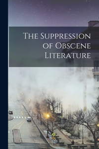 Suppression of Obscene Literature