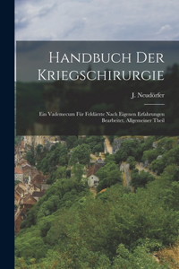 Handbuch Der Kriegschirurgie