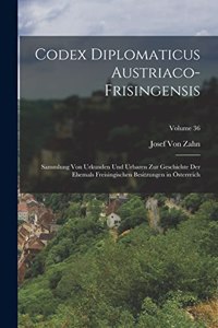 Codex Diplomaticus Austriaco-Frisingensis