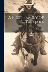 First Family of Tasajara