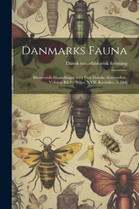 Danmarks fauna; illustrerede haandbøger over den danske dyreverden.. Volume Bd.59 (Biller, XVII. Rovbiller, 3. Del)