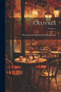 Oeuvres; Volume 1