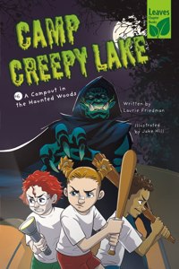 Campout in the Haunted Woods