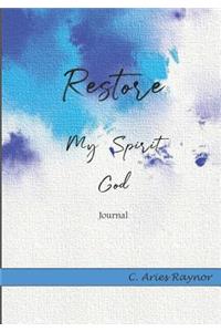 Restore My Spirit God