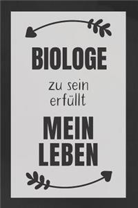Biologe zu sein