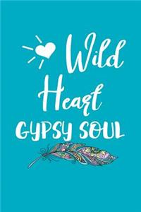 Wild Heart Gyspy Soul