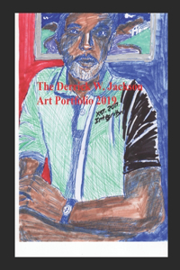 Derrick W. Jackson Art Portfolio 2019