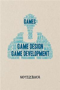 Game Design Game Development NOTIZBUCH