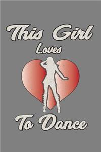 This Girl Loves To Dance