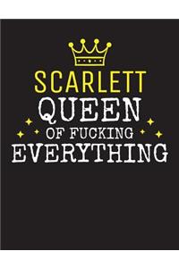 SCARLETT - Queen Of Fucking Everything