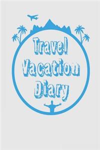 Travel Vacation Diary