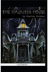 The Haunted House Illustrated