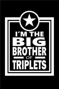 I'm The Big Brother Of Triplets