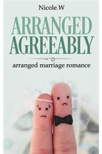Arranged Agreeably