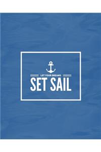 Let Your Dreams Set Sail
