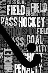 Field Hockey Journal: Cool Blank Lined Field Hockey Lovers Notebook for Hockey Player and Coach