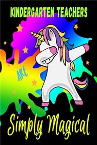 Kindergarten Teachers Are Simply Magical