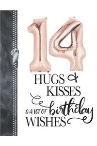 14 Hugs & Kisses & A Lot Of Birthday Wishes