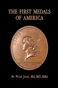 First Medals of America