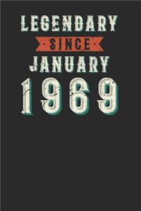 Legendary Since January 1969